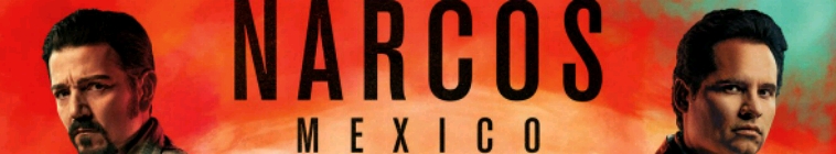 Narcos: Mexico (source: TheTVDB.com)