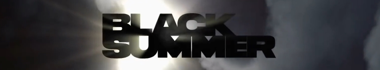 Black Summer (source: TheTVDB.com)