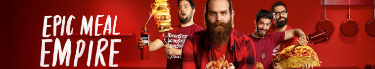 Epic Meal Empire (source: TheTVDB.com)