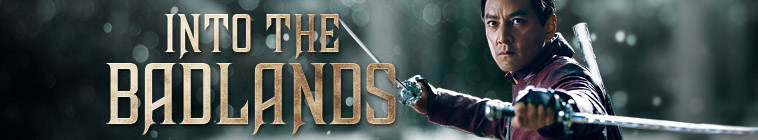 Into The Badlands (source: TheTVDB.com)