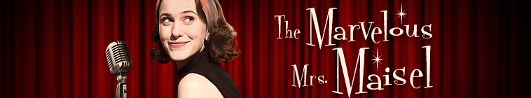 The Marvelous Mrs. Maisel (source: TheTVDB.com)